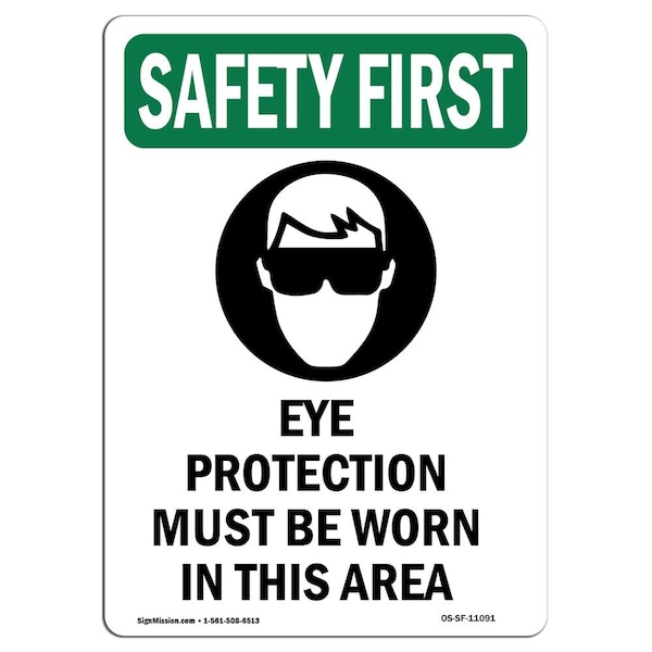 OSHA Sign, Eye Protection Must W/ Symbol, 24in X 18in Rigid Plastic, 18" W, 24" H, Portrait
